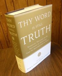 Thy Word is Still Truth